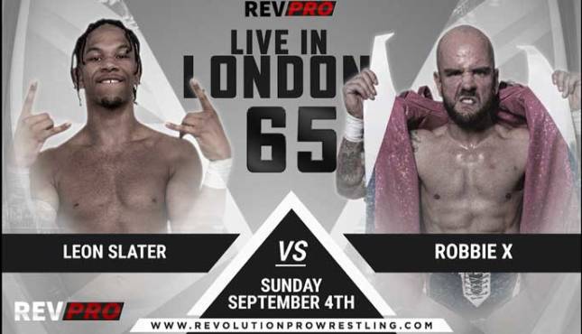 Rev Pro - Live in London 65 - Leon Slater vs. Robbie X