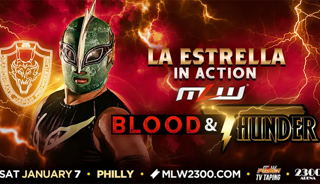 La Estrella MLW Blood & Thunder