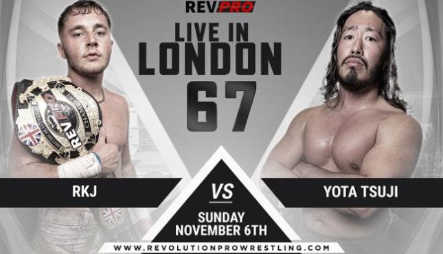 Rev Pro - Live in London 67 - Ricky Knight Jr. vs. Yota Tsuji