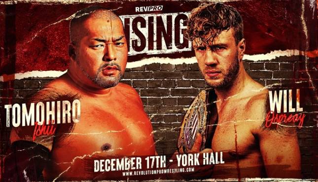 Rev Pro - Uprising 2022 - Tomohiro Ishii vs. Will Ospreay