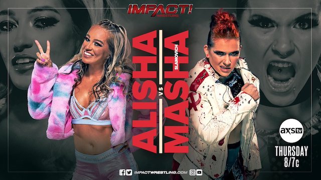 Impact Wrestling Masha Slamovich vs. Alisha