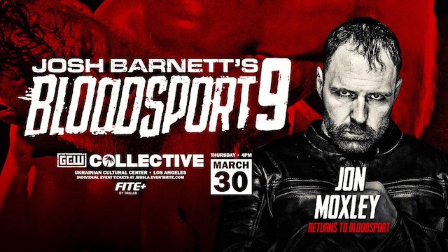 Jon Moxley Josh Barnett's Bloodsport 9