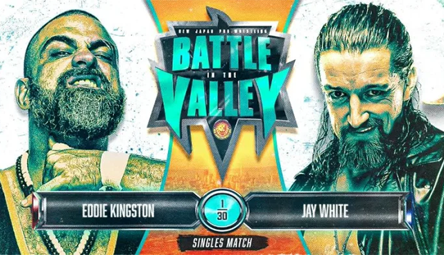 NJPW Battle in the Valley - Jay White vs. Eddie Kingston