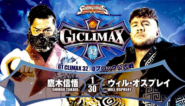 NJPW G1 Climax 32 - Will Ospreay vs Shingo Takagi