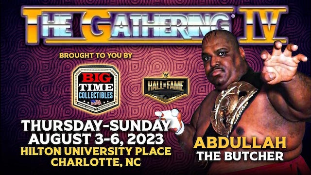 The Gathering IV Abdullah the Butcher