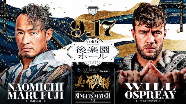 Pro Wrestling NOAH Will Ospreay vs Naomichi Marufuji