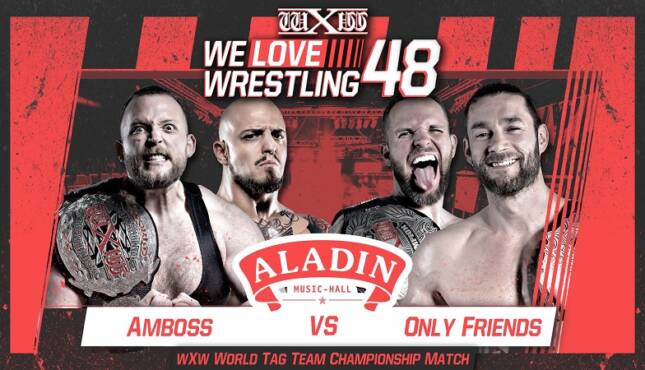 wXw - We Love Wrestling #48 - AMBOSS vs. Only Friends