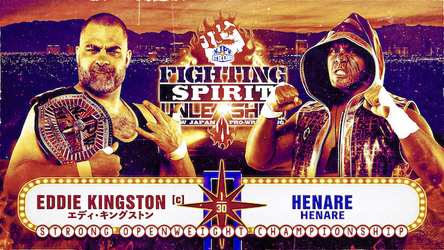 NJPW Strong Fighting Spirit Unleashed - Eddie Kingston vs. HENARE