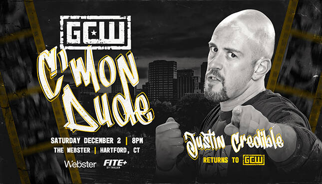 GCW C'Mon Dude Justin Credible
