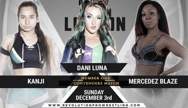 Rev Pro - Live in London 80 - Kanji vs. Dani Luna vs. Mercedez Blaze