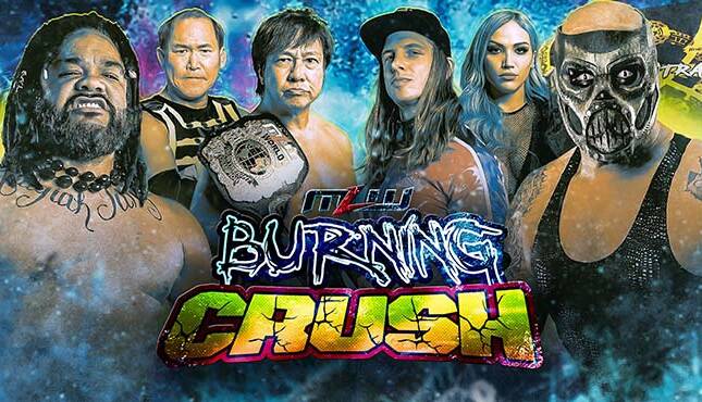 MLW Burning Crush