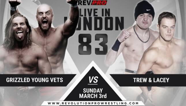 Rev Pro - Live in London 83 - Grizzled Young Vets vs. Mark Trew & Kieron Lacey