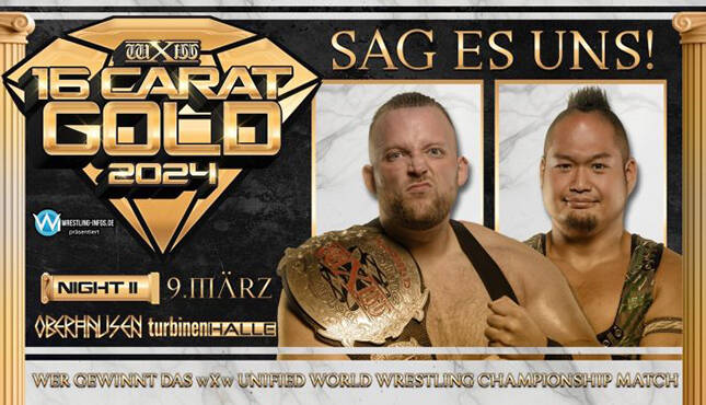 wXw 16 Carat Gold 2024 Night Two