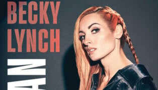 Becky Lynch: The Man: Not Your Average Girl