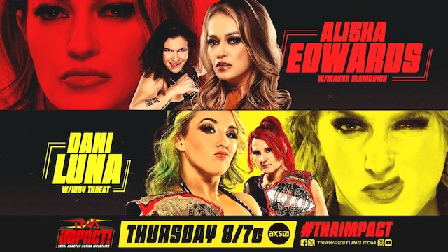 TNA Impact - Alisha Edwards vs Dani Luna