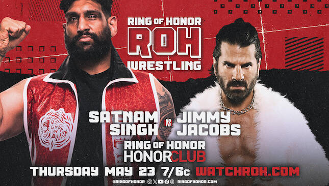 ROH 5-23-24 - Satnam Singh vs Jimmy Jacobs