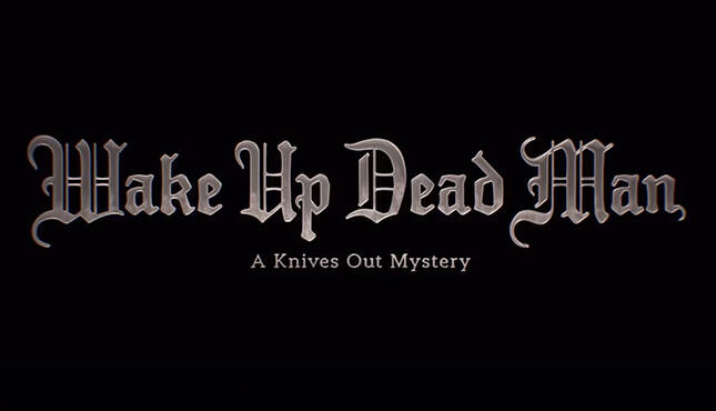 Wake Up Dead Man: A Knives Out Mystery