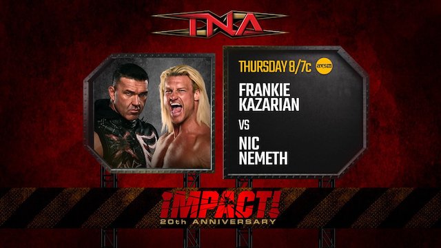 TNA Impact - 6-6-24 - Nic Nemeth vs Frankie Kazarian