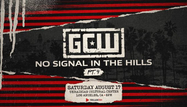 GCW No Signal In The Hills 4