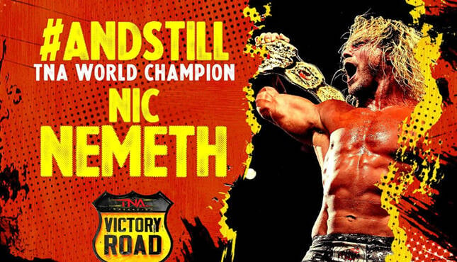 Nic Nemeth TNA Victory Road 1