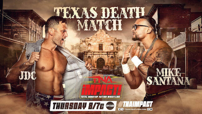 TNA Impact Texas Death Match Mike Santana vs JDC