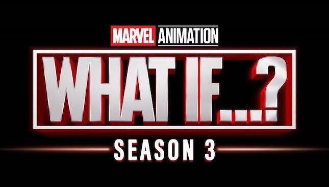 Marvel Animation What If...? Season 3 logo