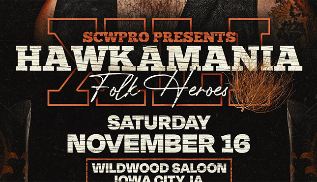 SCWPro Hawkamania XLI: Folk Heroes