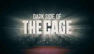 Dark Side of the Cage