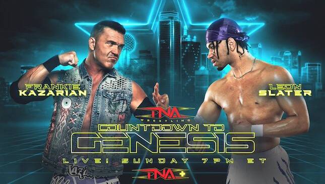 TNA Genesis Frankie Kazarian vs Leon Slater