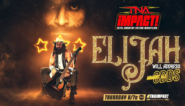 TNA Impact Elijah 6-5-25