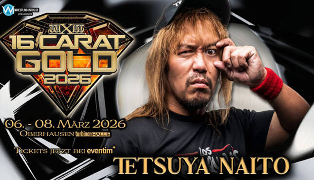 Tetsuya Naito wXw 16 Carat Gold 2026