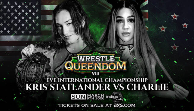 Kris Statlander Dakota Kai Charlie Pro Wrestling EVE Wrestle Queendom 8