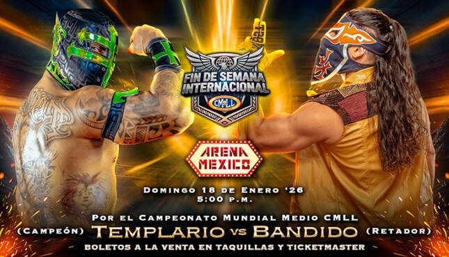 CMLL International Weekend Bandido Templario