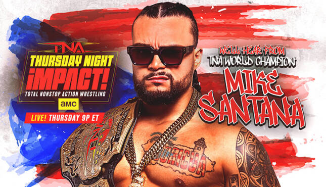 TNA Impact 1-22-26 Mike Santana