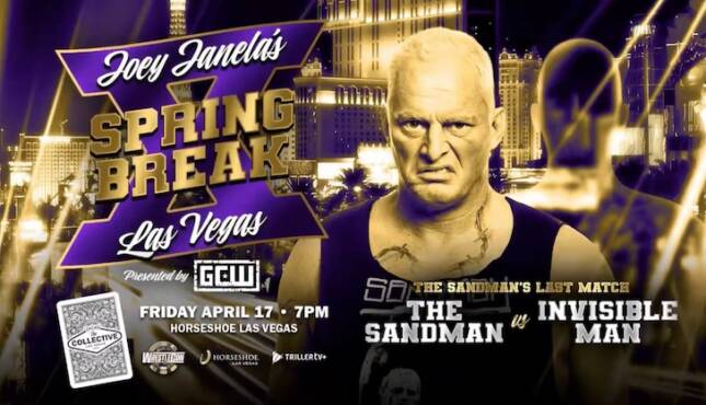 GCW Presents Joey Janela's Spring Break X The Sandman vs The Invisible Man