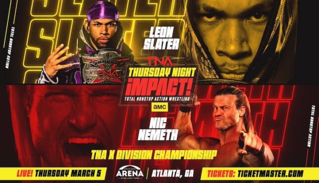 Leon Slater vs Nic Nemeth TNA Impact March 5-6 2026