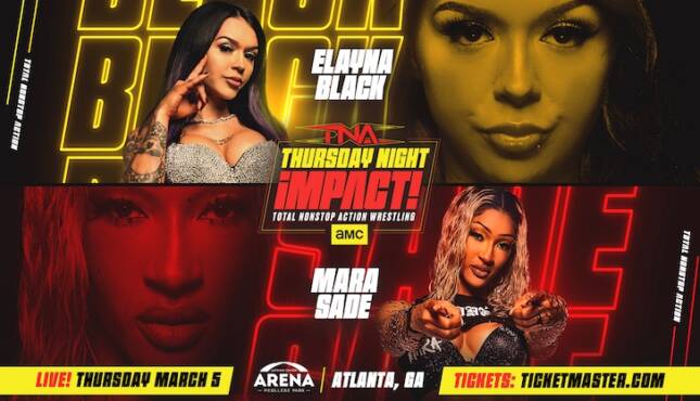 TNA Impact - Mara Sadé vs. Elayna Black March 5 & 6, 2026