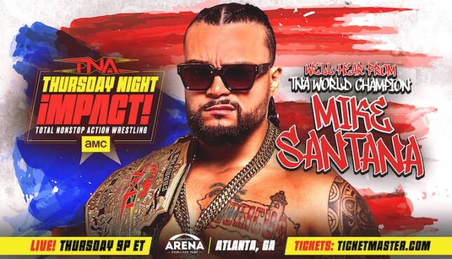 TNA Impact 3-05-2026 - Mike Santana to speak