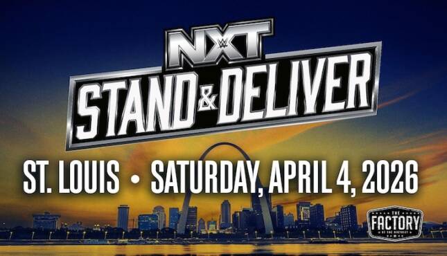WWE NXT Stand and Deliver 2026 - St. Louis April 4