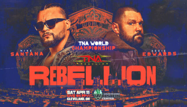 Mike Santana Eddie Edwards TNA Rebellion