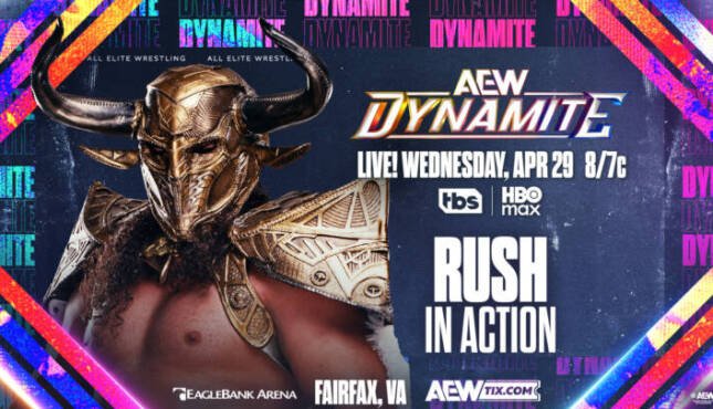 RUSH will be in action on 4/29 AEW Dynamite.