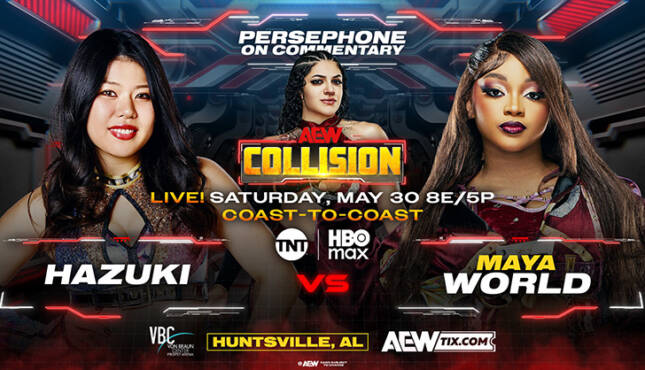 AEW Collision 5-30-26 H MW, Hazuki vs Maya World