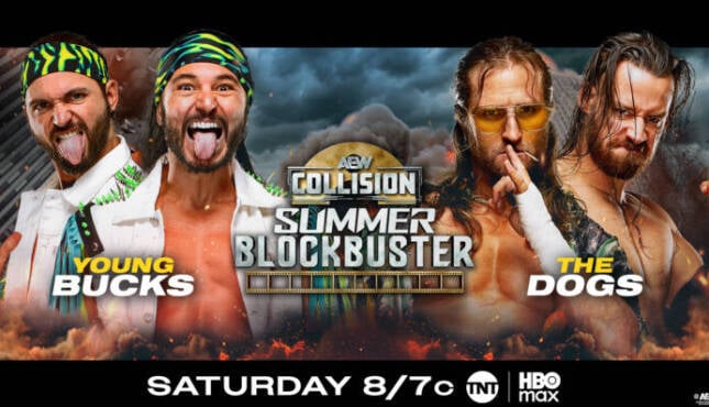 The Young Bucks vs. The Dogs on AEW Collision: Summer Blockbuster.
