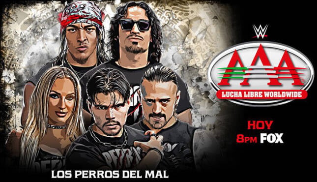 AAA On FOX Perros Del Mal 7-18-26
