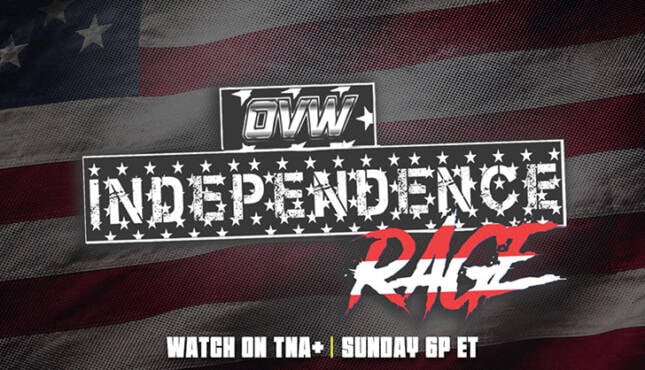 OVW Independence Rage