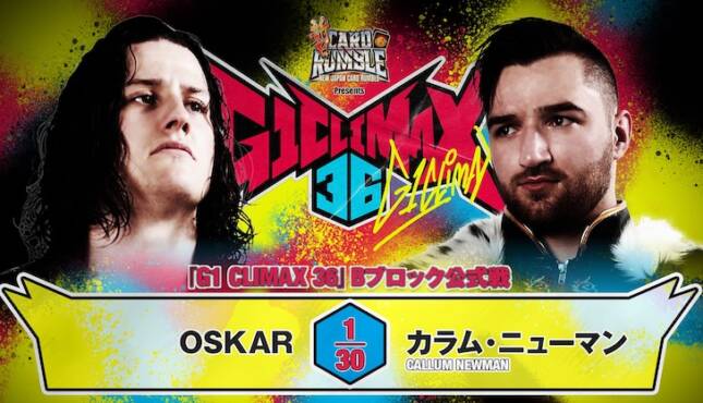 NJPW G1 Climax 36 - Night 13 - OSKAR vs Callum NewmanNJPW G1 Climax 36 - Night 13 - OSKAR vs Callum Newman
