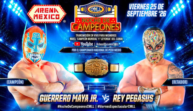 CMLL Noche de Campeones 9-25-26