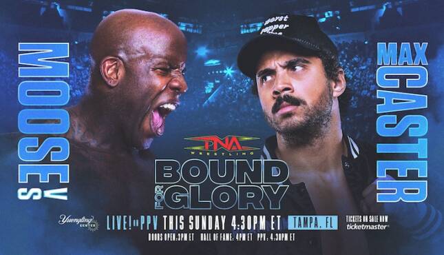 TNA Bound for Glory 2026 - Moose vs Max Caster