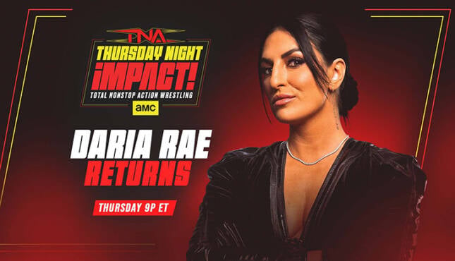 TNA Impact 10-22-26 Daria Rae