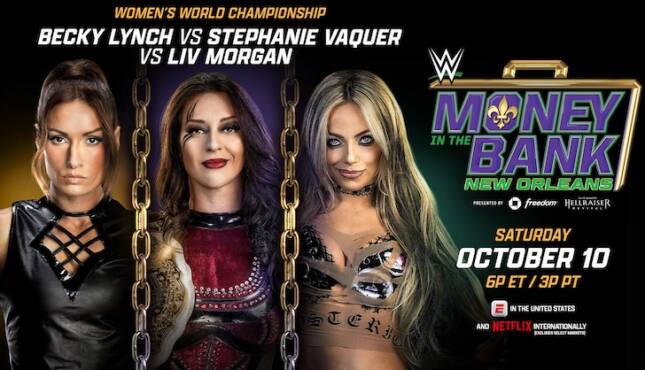 WWE Money in the Bank - Women's World Title Match - Becky Lynch vs Stephanie Vaquer vs Liv Morgan
